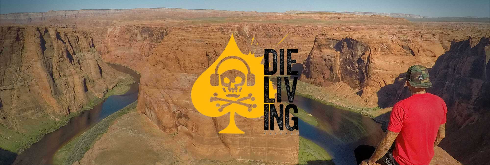 DIE LIVING Podcast Ep 39 - Holistic Life Practices