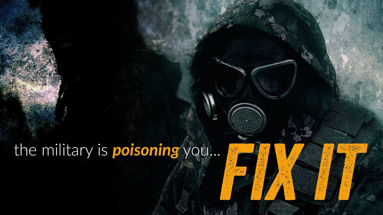 The Military Poisoned You, Literally. Fix it.