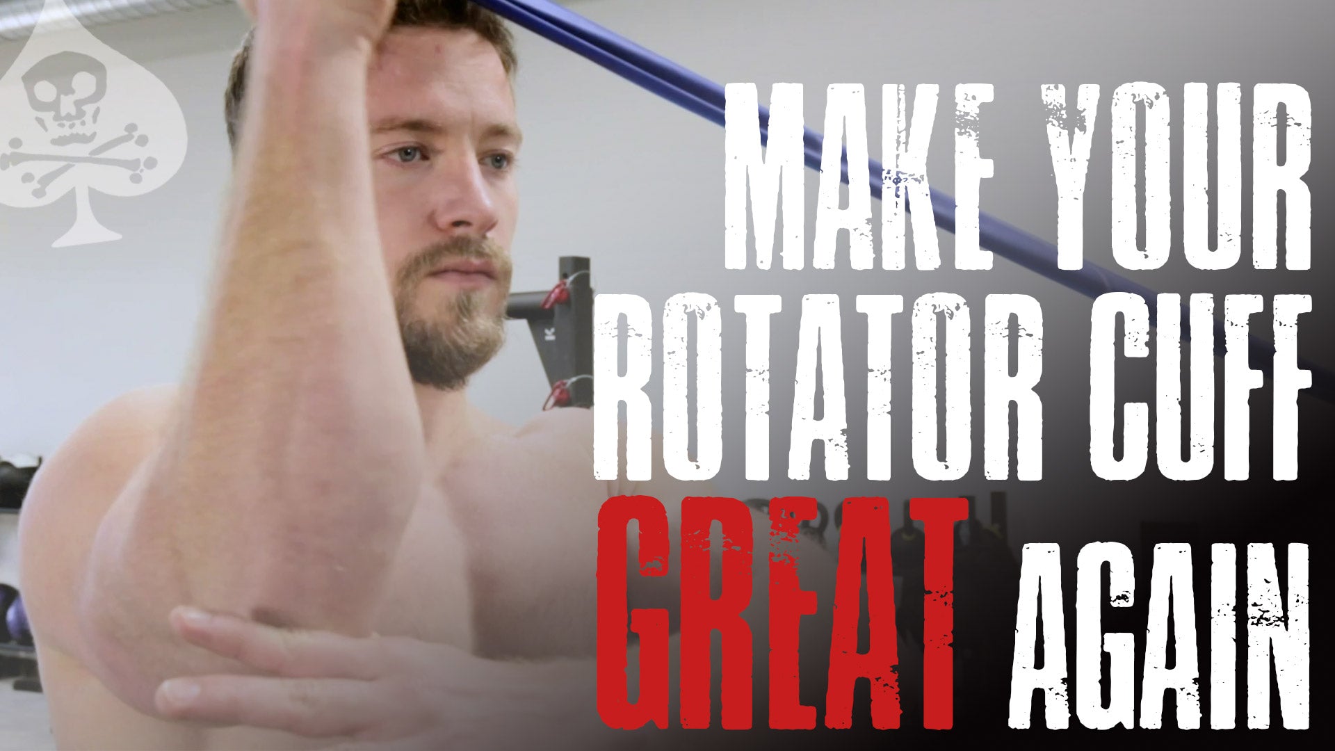 Make Your Rotator Cuff GREAT Again